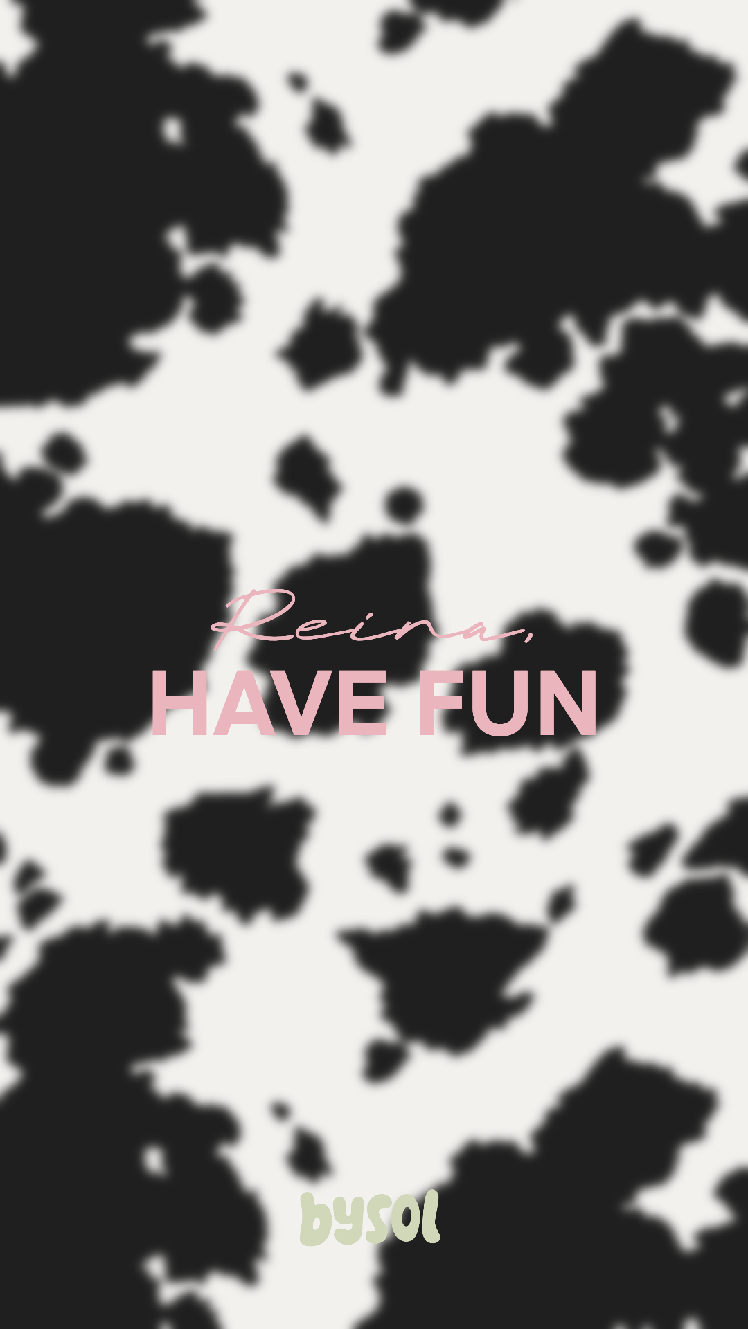 Reina, HAVE FUN
